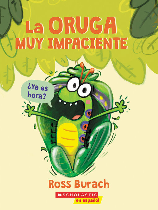 Cover image for La oruga muy impaciente (The Very Impatient Caterpillar)